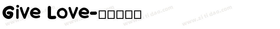 Give Love字体转换